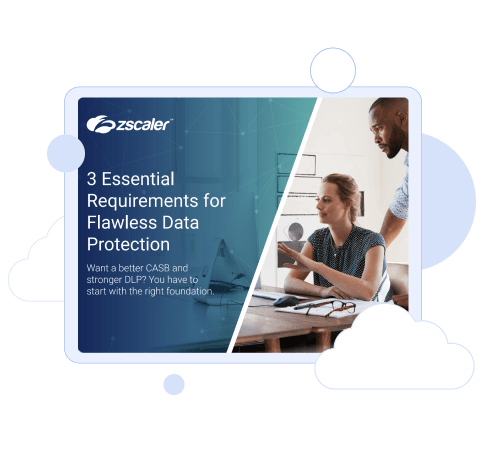 Zscaler_ThreeEssentialRequirementsForFlawlessDataProtection-min486x450.png